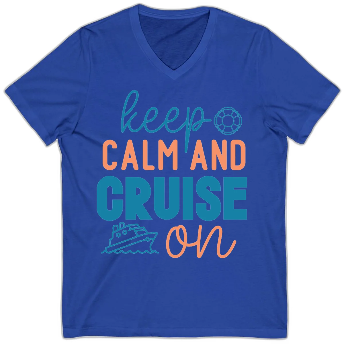 Keep Calm and Cruise On V-Neck in True Royal