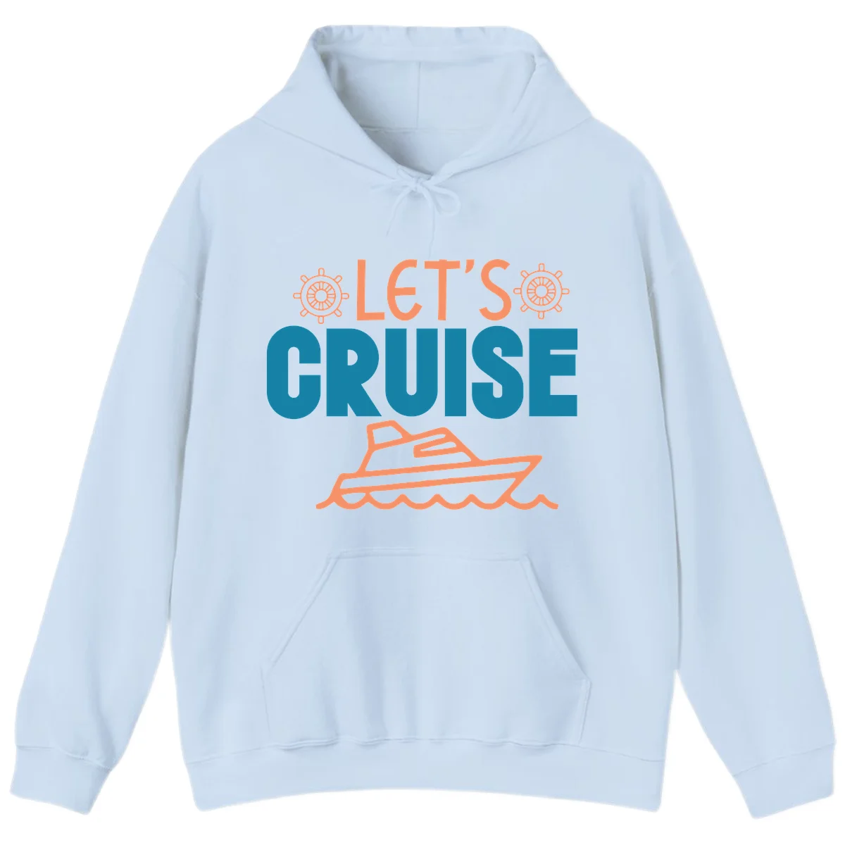 Let's Cruise Nautical Yacht Vacation Hoodie in Light Blue