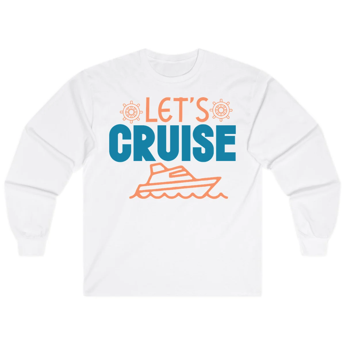 Let's Cruise Nautical Vacation Long Sleeve in White