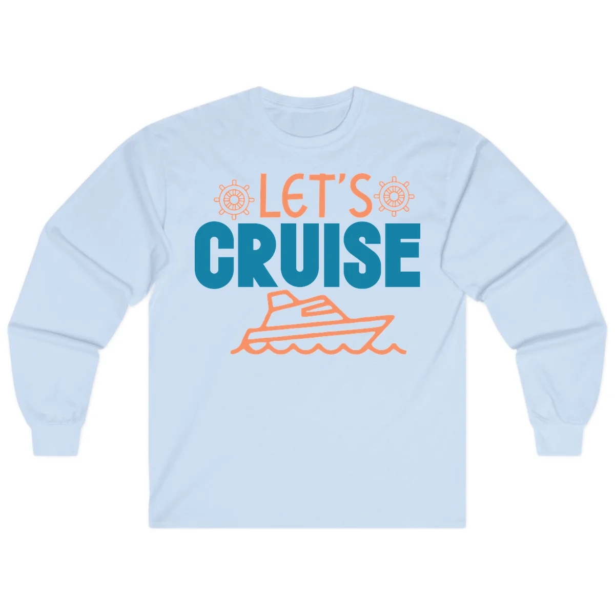 Let's Cruise Nautical Vacation Long Sleeve in Light Blue
