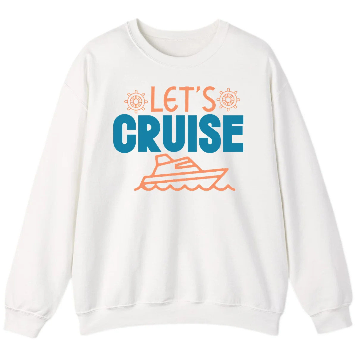 Let's Cruise Nautical Vacation Sweatshirt in White