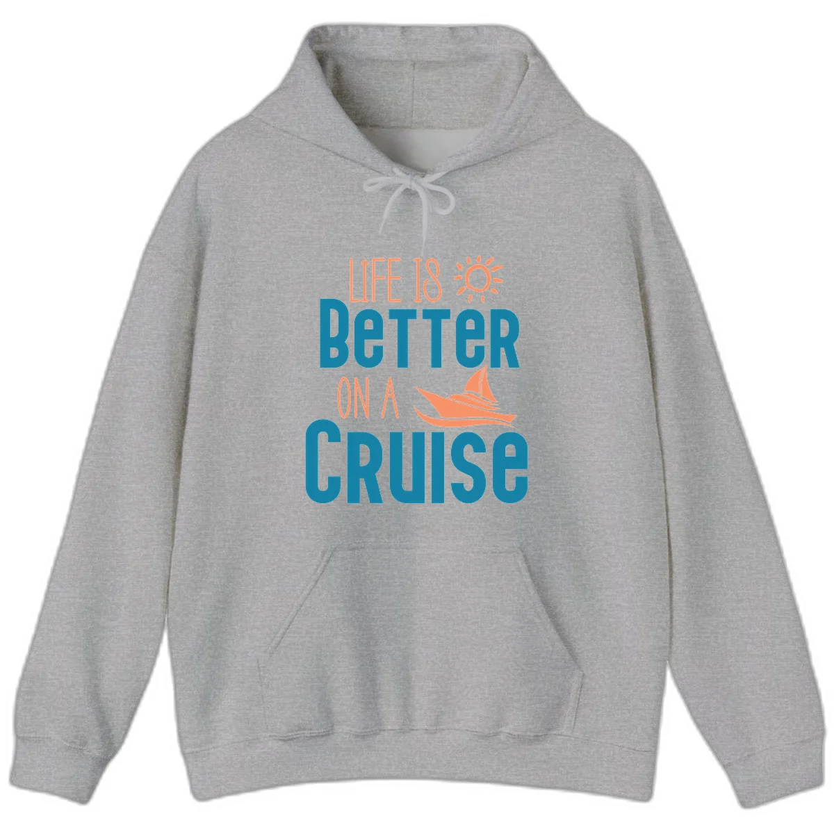 Life Is Better On A Cruise Hoodie in Sport Grey