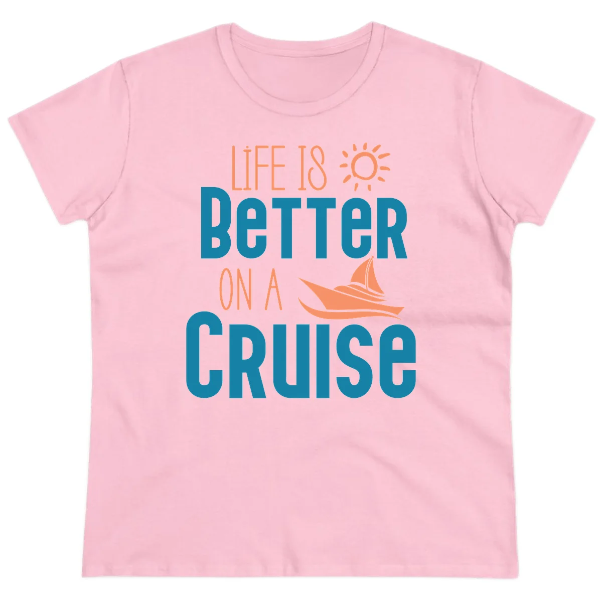 Life Is Better On A Cruise Ladies Tee in Light Pink