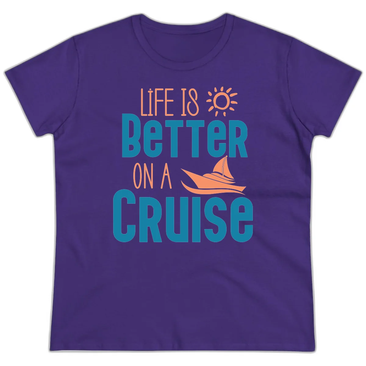 Life Is Better On A Cruise Ladies Tee in Purple