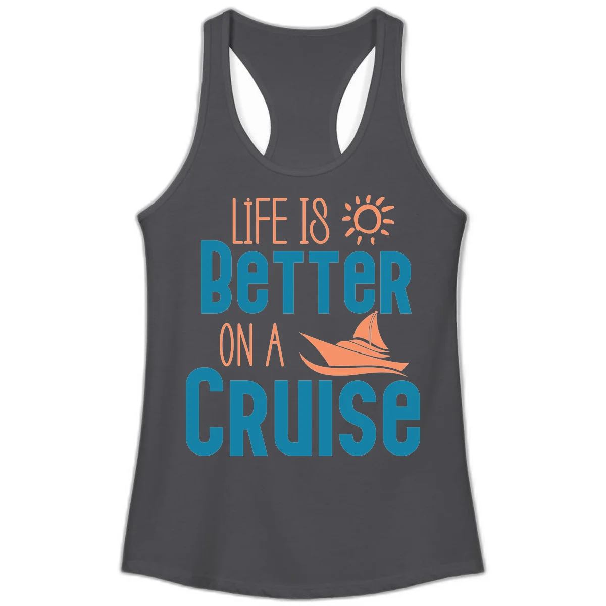 Life Is Better On A Cruise Ladies Tank in Solid Dark Gray