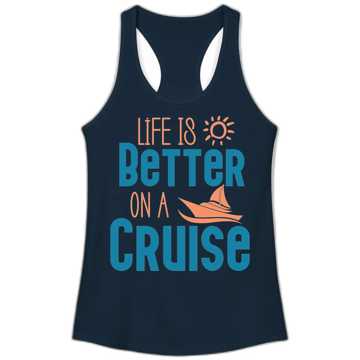 Life Is Better On A Cruise Ladies Tank in Solid Midnight Navy