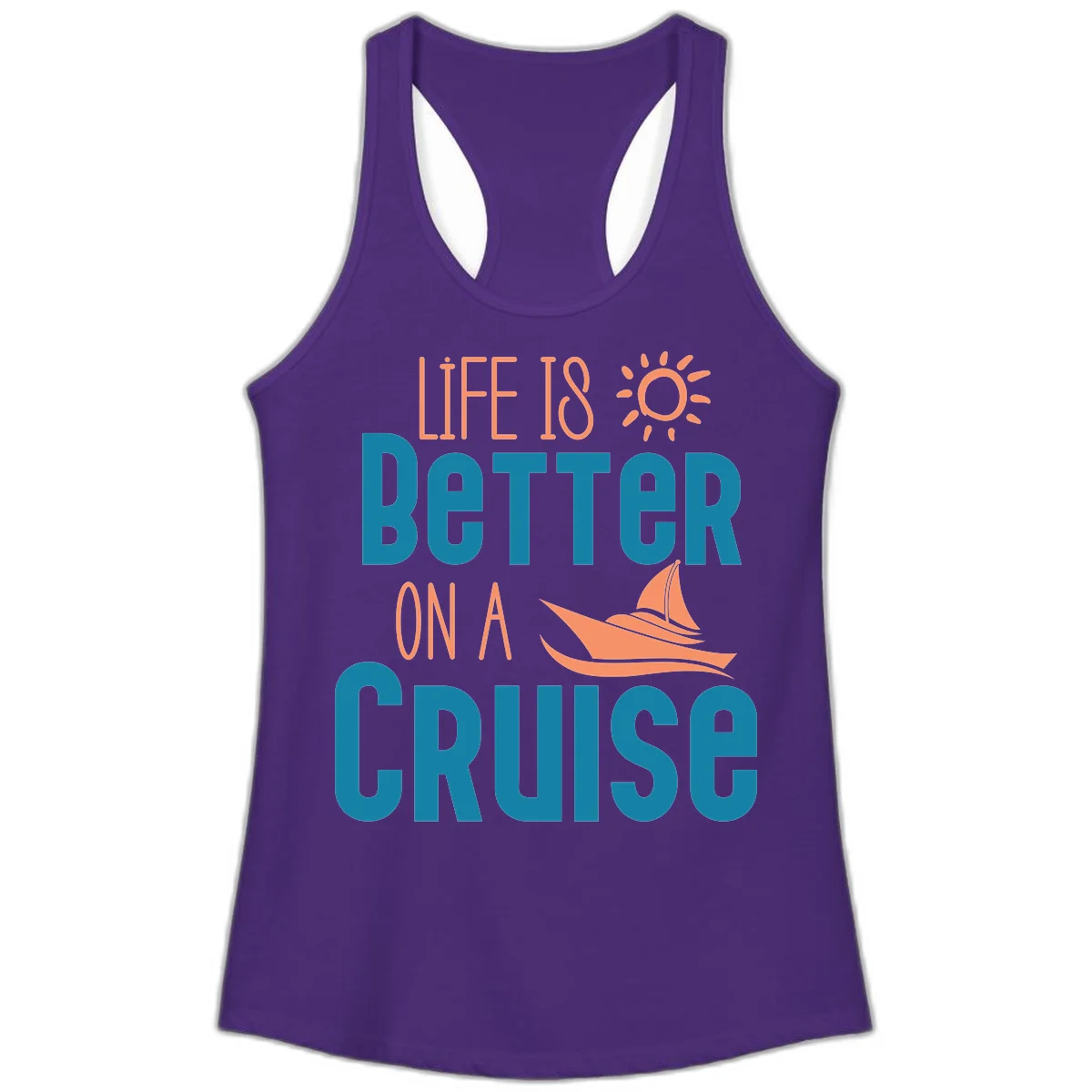 Life Is Better On A Cruise Ladies Tank in Solid Purple Rush