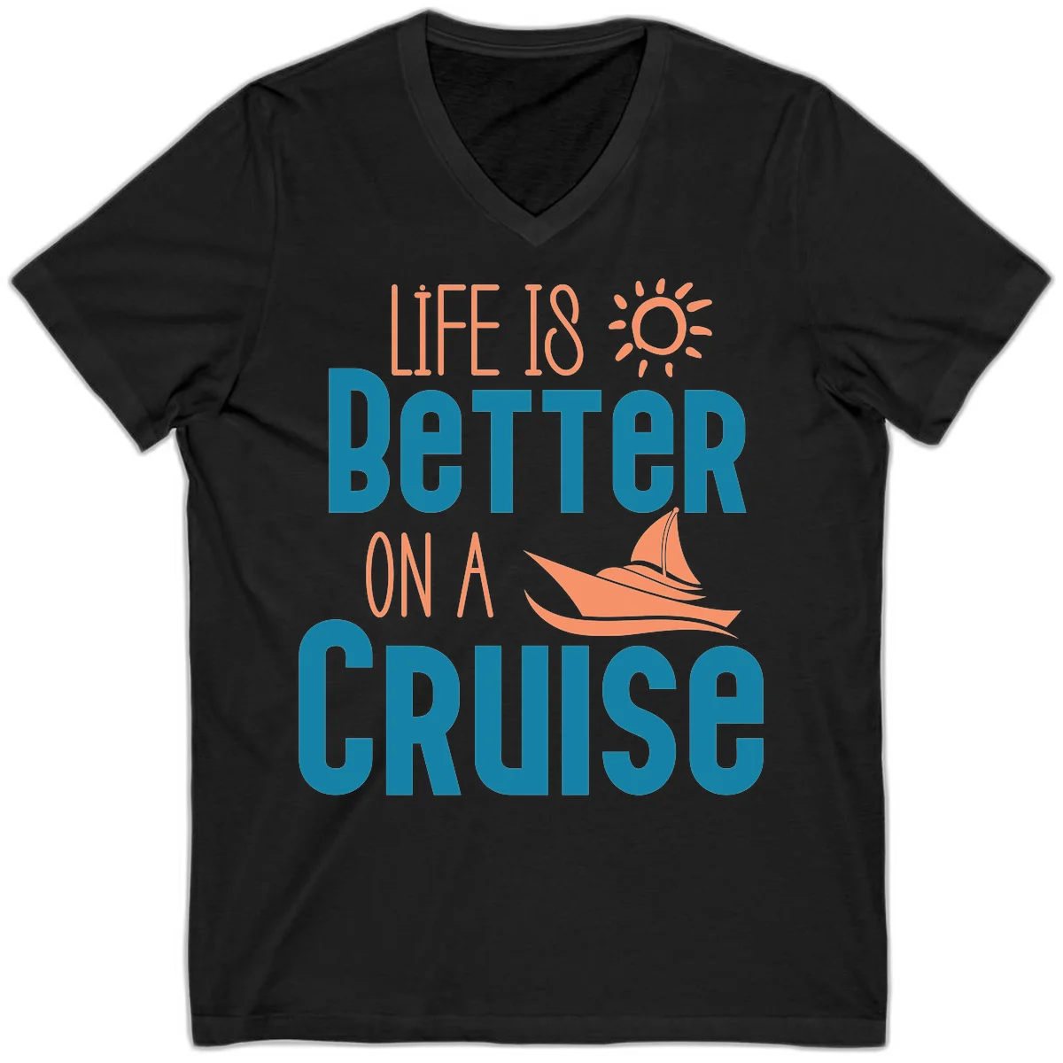 Life Is Better On A Cruise V-Neck in Black