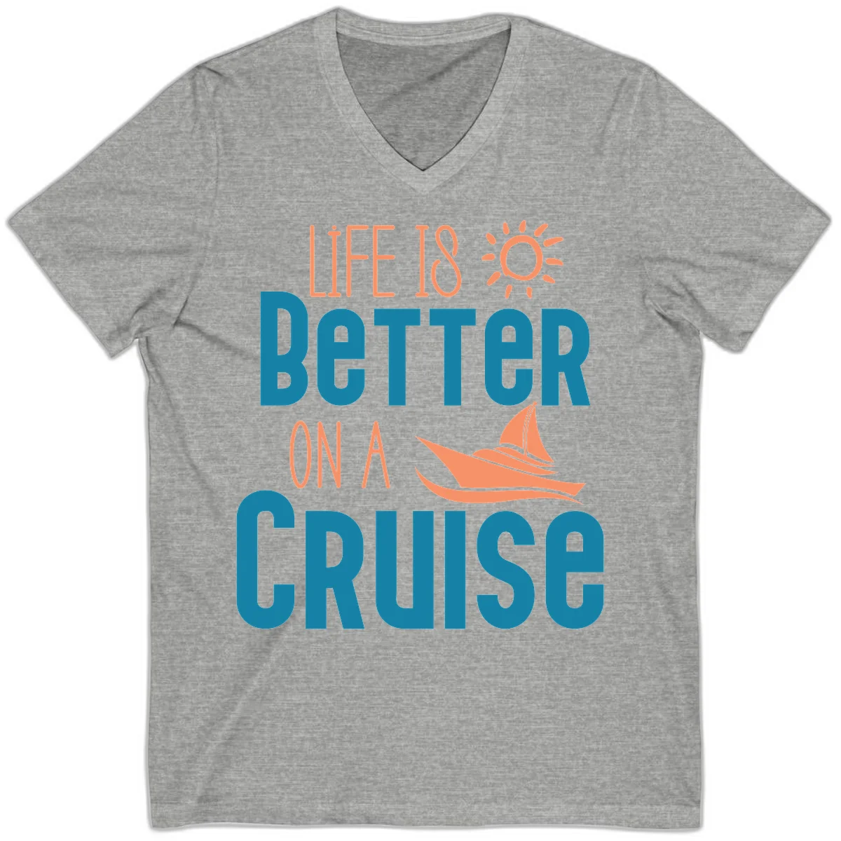 Life Is Better On A Cruise V-Neck in Athletic Heather
