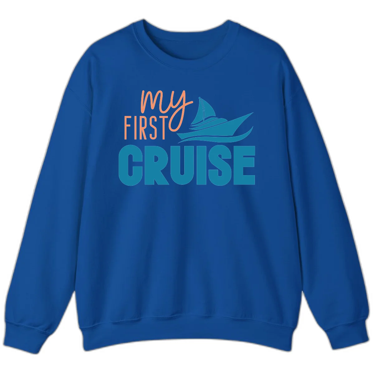 My First Cruise Crewneck Sweatshirt for Cozy Trips in Royal