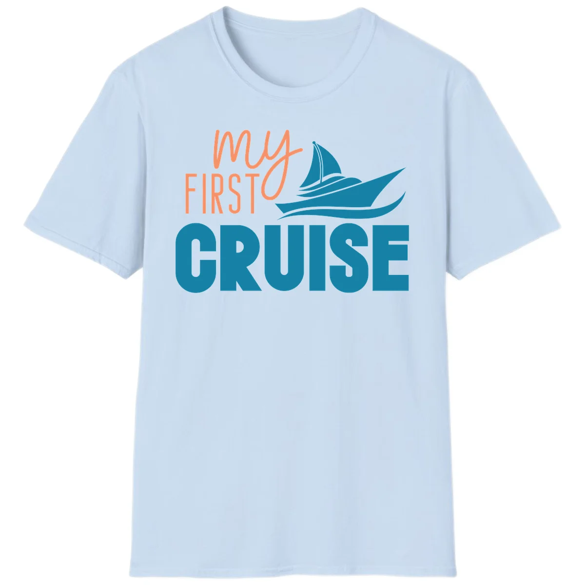 My First Cruise Vacation T-Shirt with Sailboat Design in Light Blue