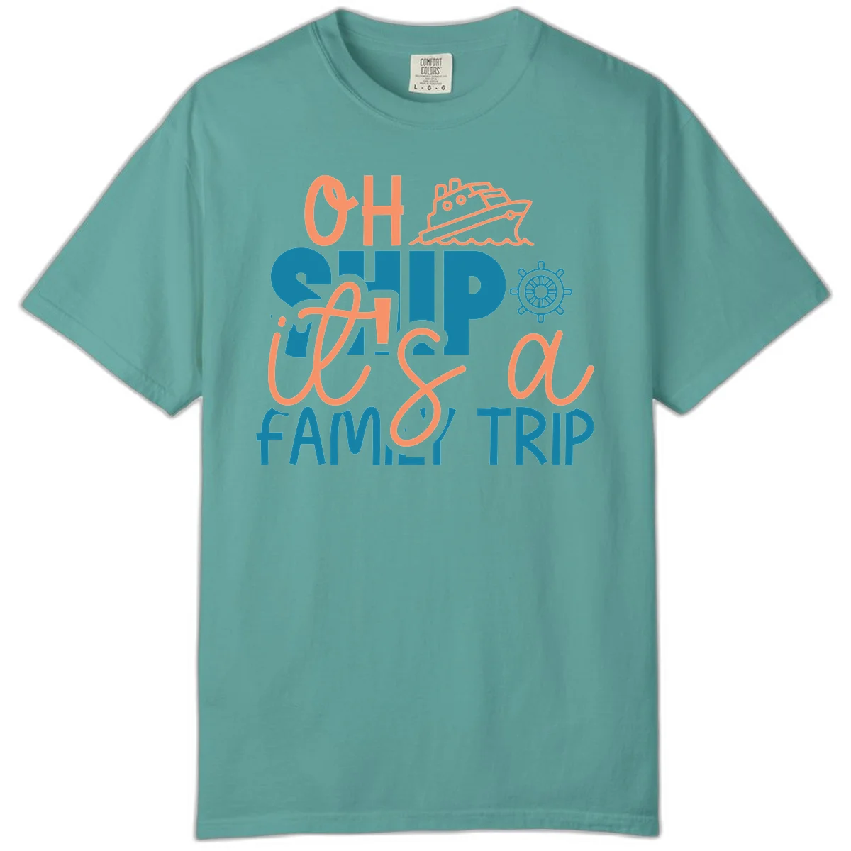 Oh Ship Family Cruise Trip Comfort Color Tee in Seafoam