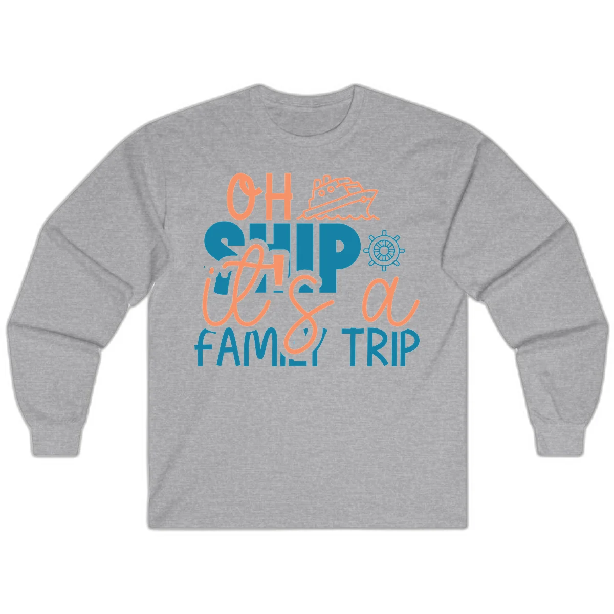 Oh Ship Family Cruise Trip Long Sleeve Tee in Sport Grey