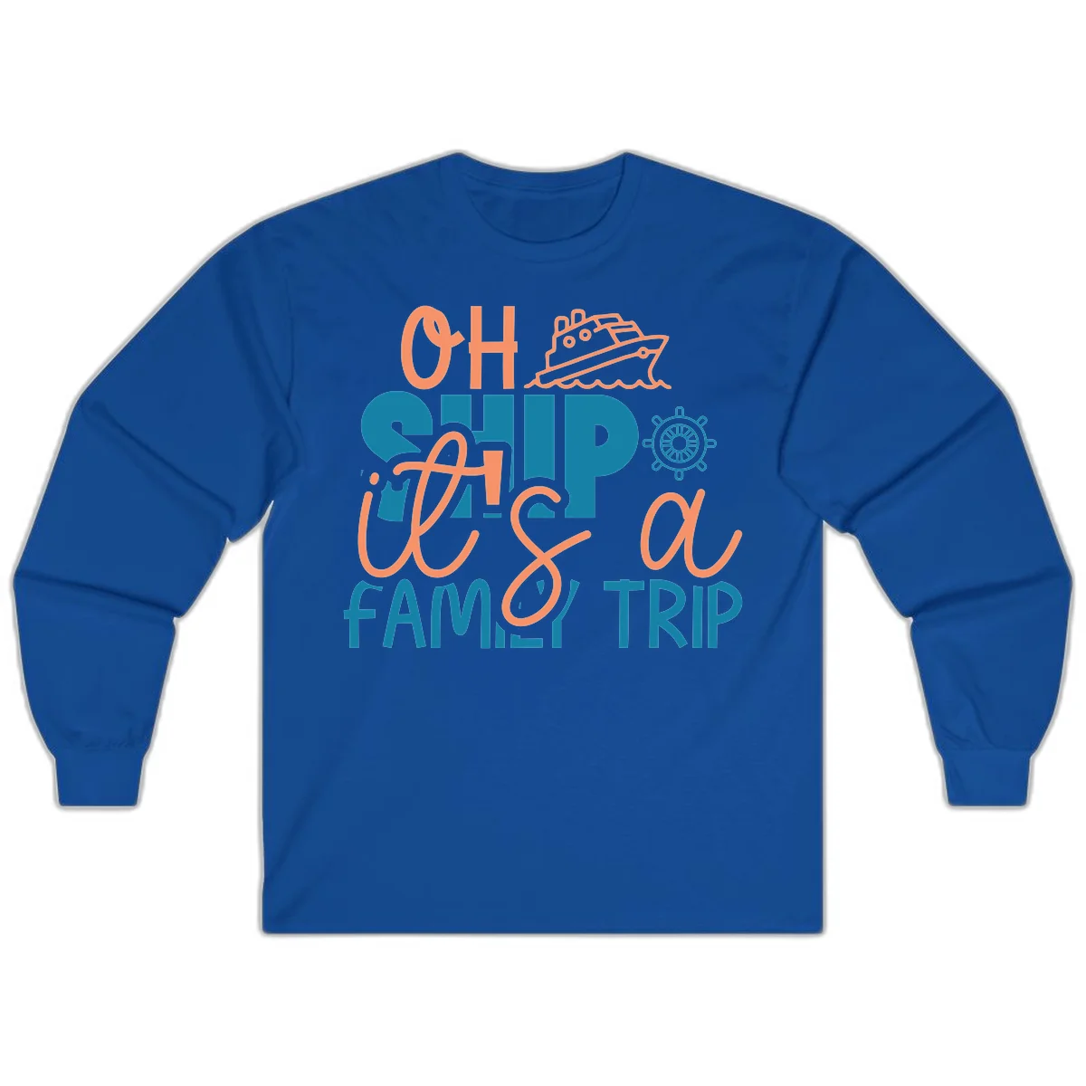 Oh Ship Family Cruise Trip Long Sleeve Tee in Royal