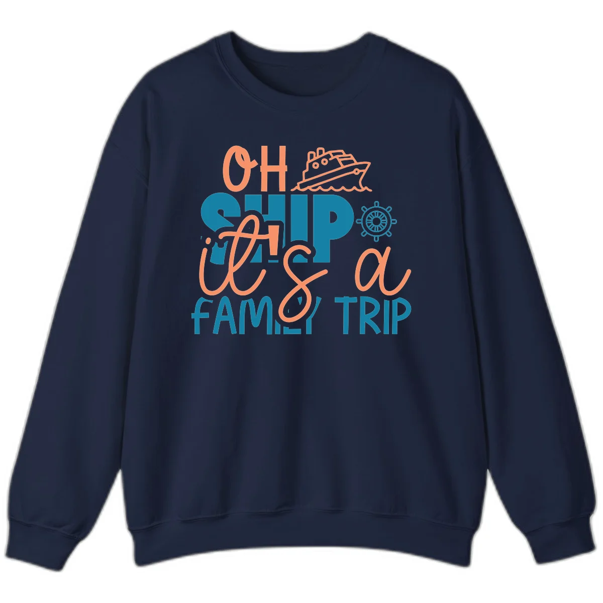 Funny Oh Ship Family Cruise Trip Sweatshirt in Navy