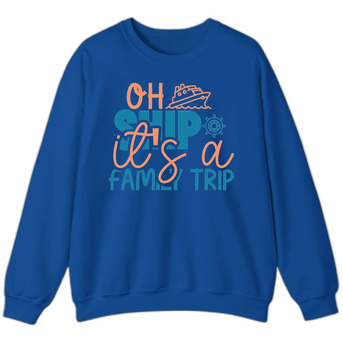 Funny Oh Ship Family Cruise Trip Sweatshirt in Royal