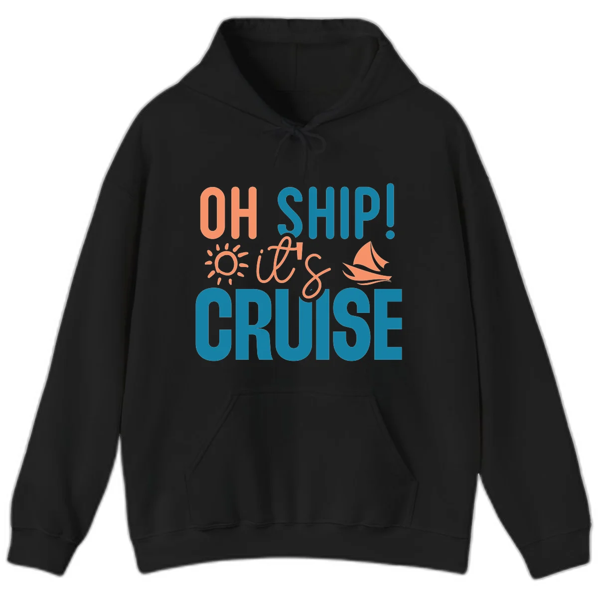 Oh Ship We're On A Cruise Hoodie in Black