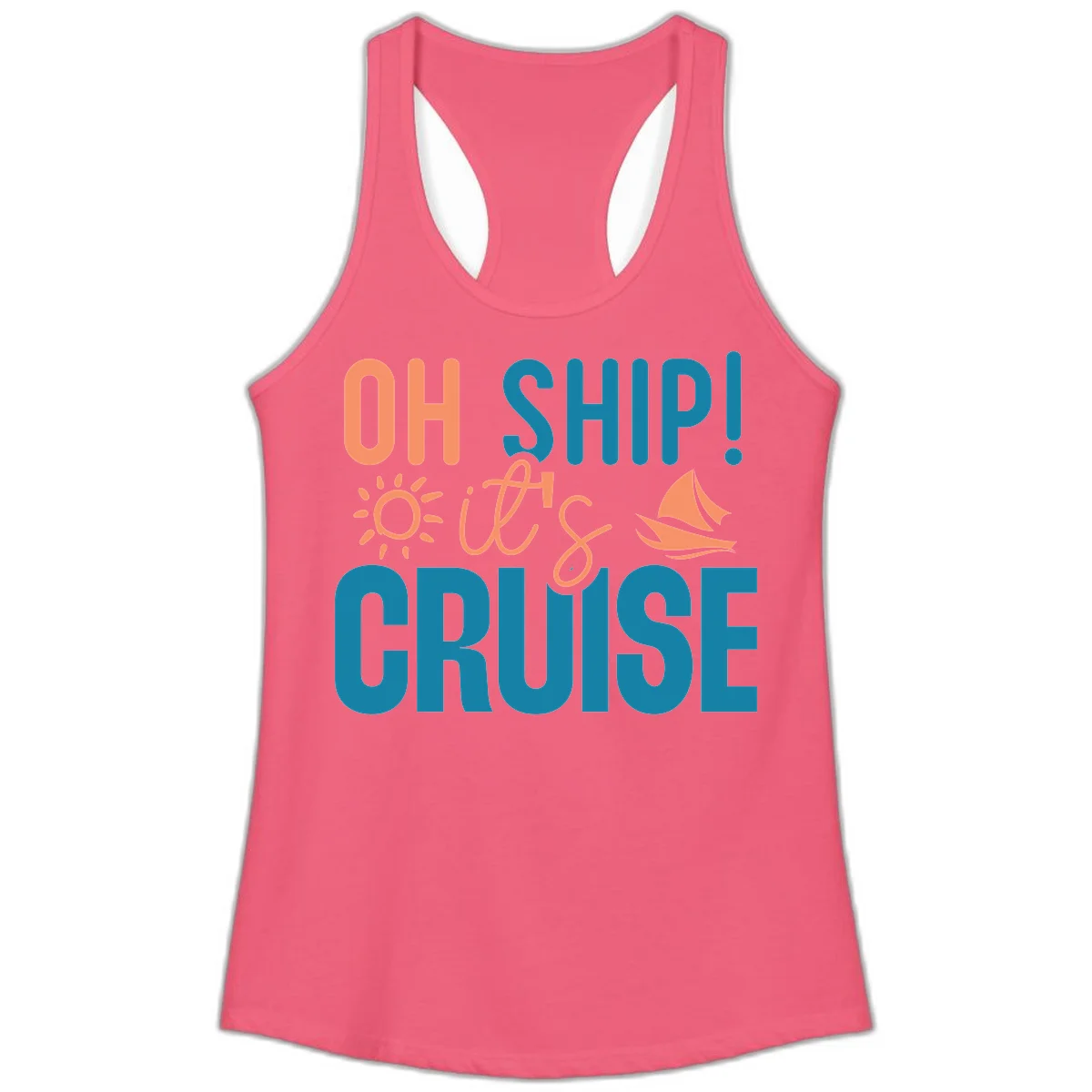 Oh Ship We're On A Cruise Ladies Tank in Hot Pink