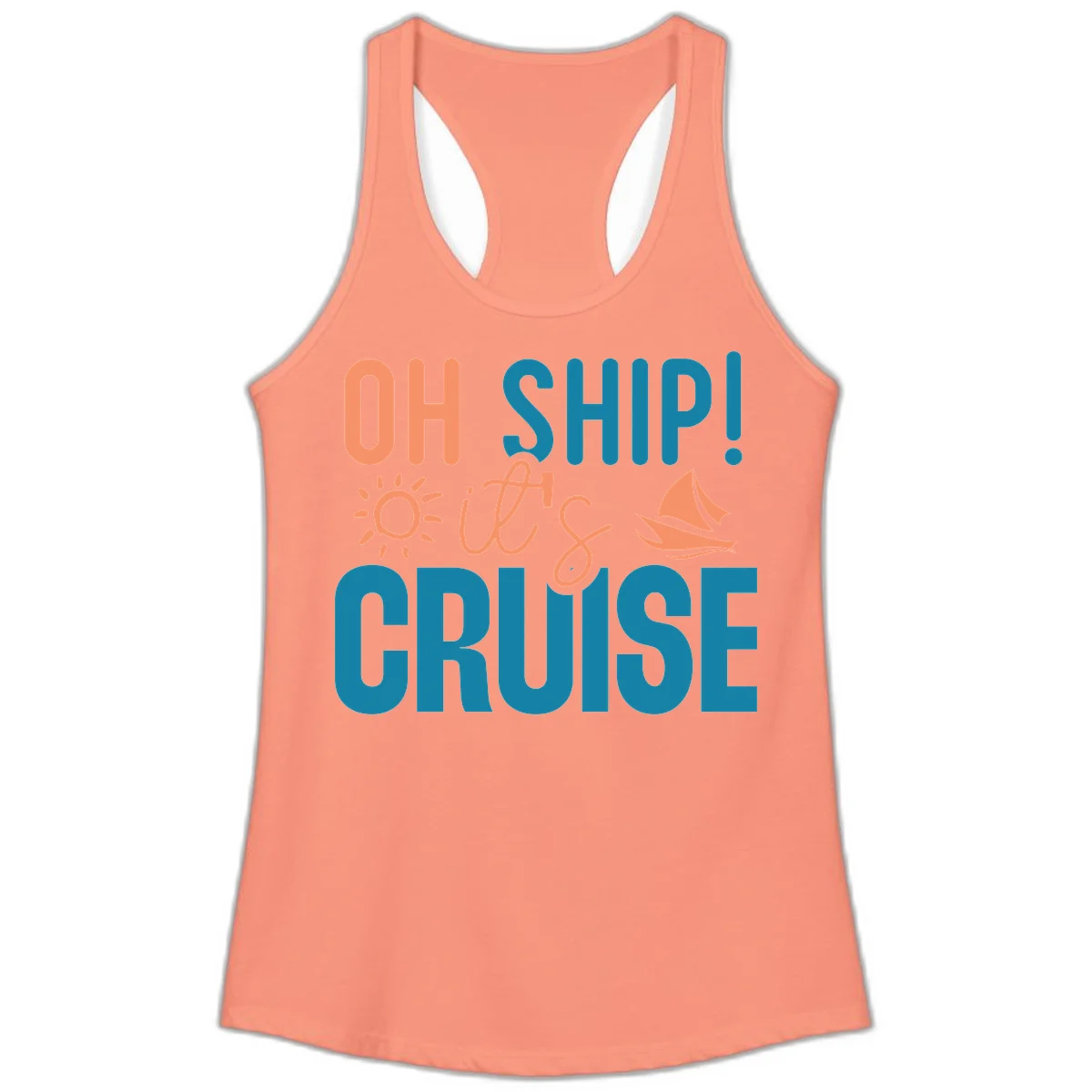 Oh Ship We're On A Cruise Ladies Tank in Solid Light Orange