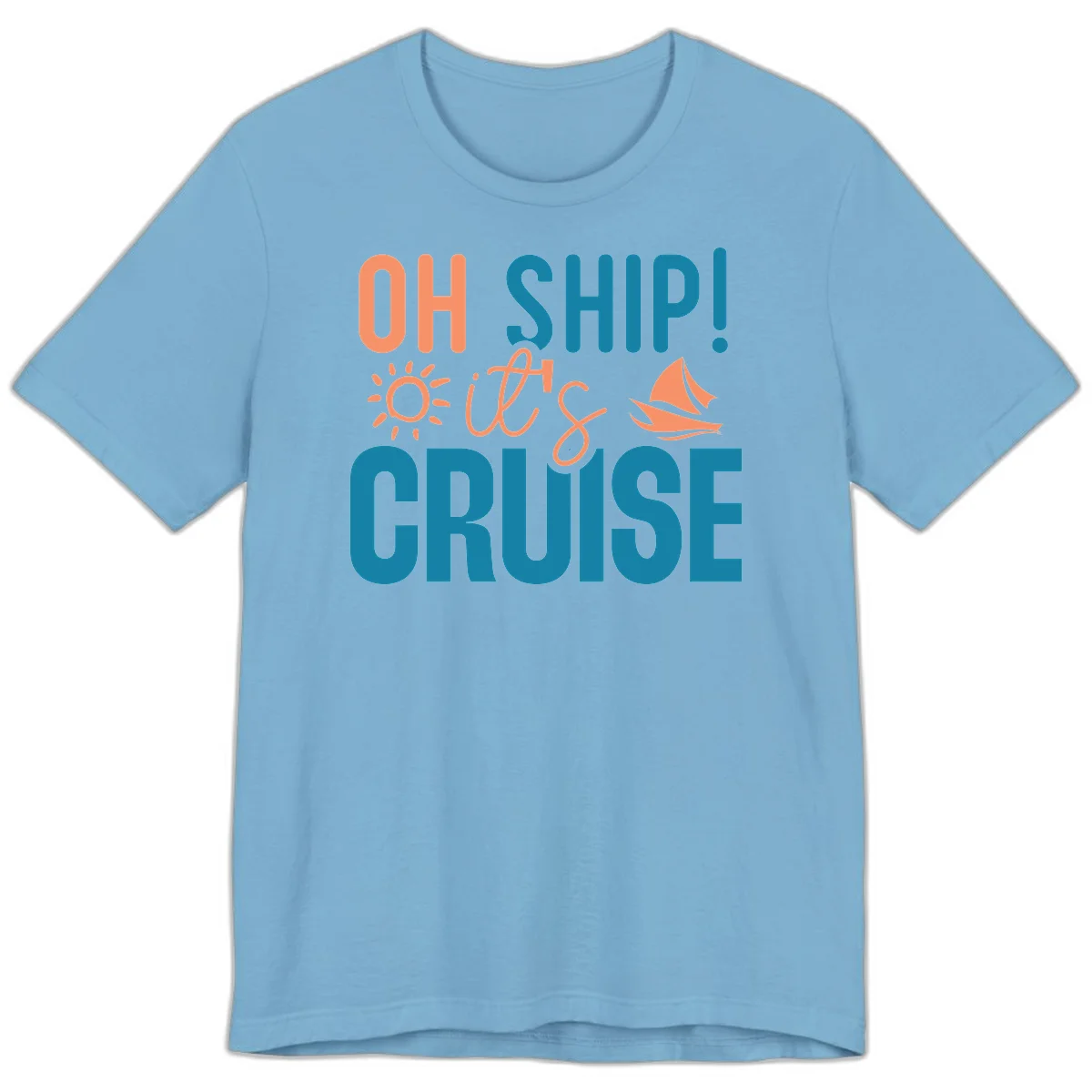 Oh Ship We're On A Cruise Premium T-Shirt in Ocean Blue