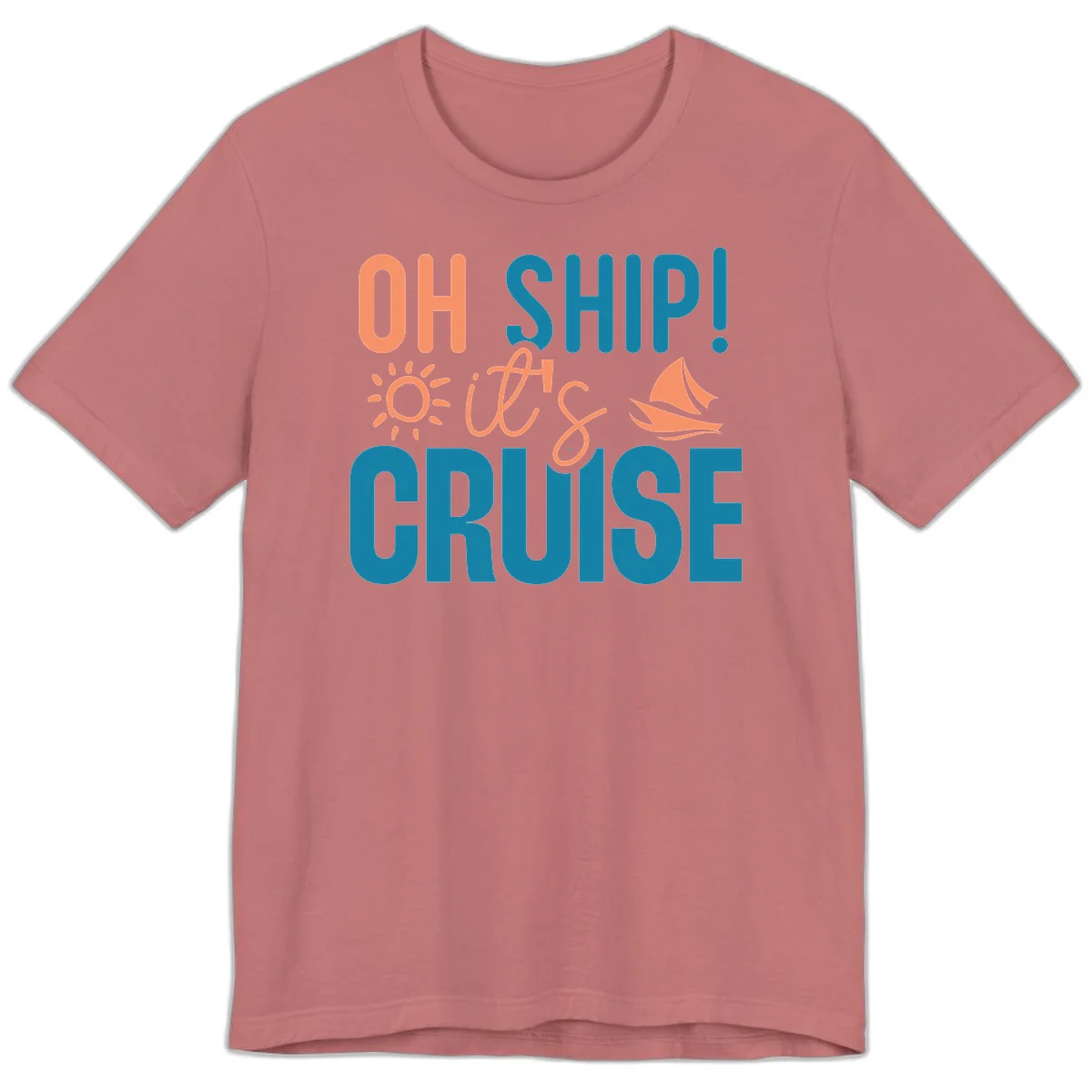Oh Ship We're On A Cruise Premium T-Shirt in Mauve