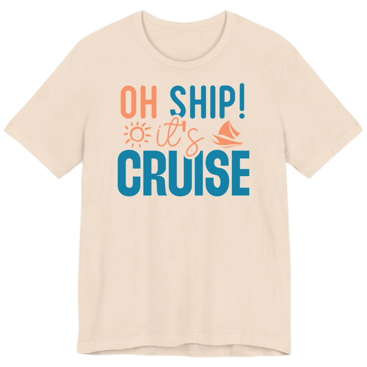 Oh Ship We're On A Cruise Premium T-Shirt in Soft Cream