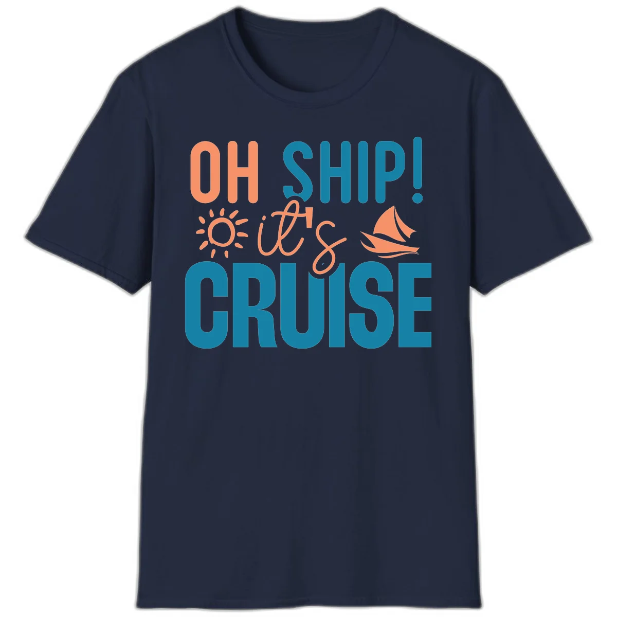 Oh Ship We're On A Cruise T-Shirt in Navy