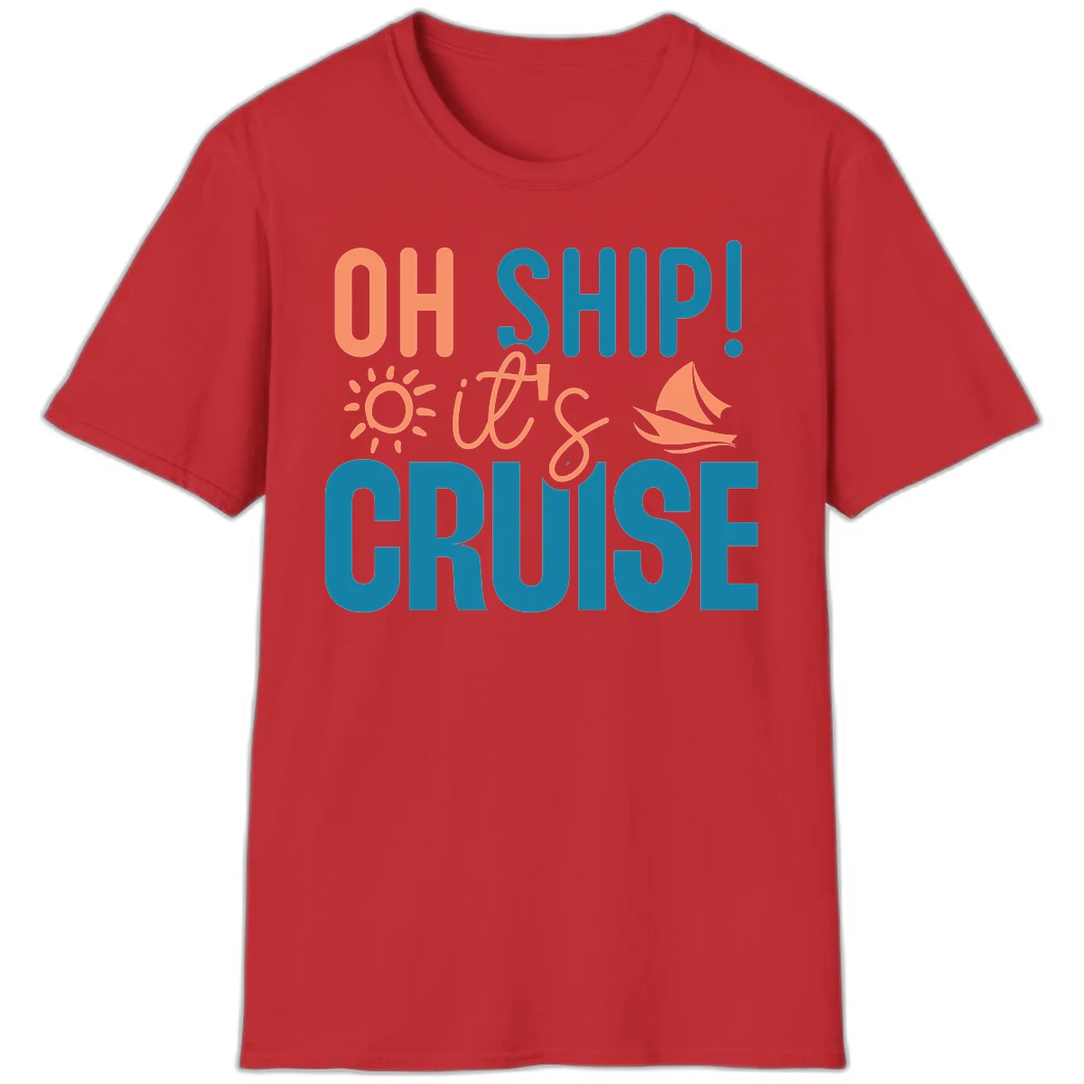 Oh Ship We're On A Cruise T-Shirt in Red