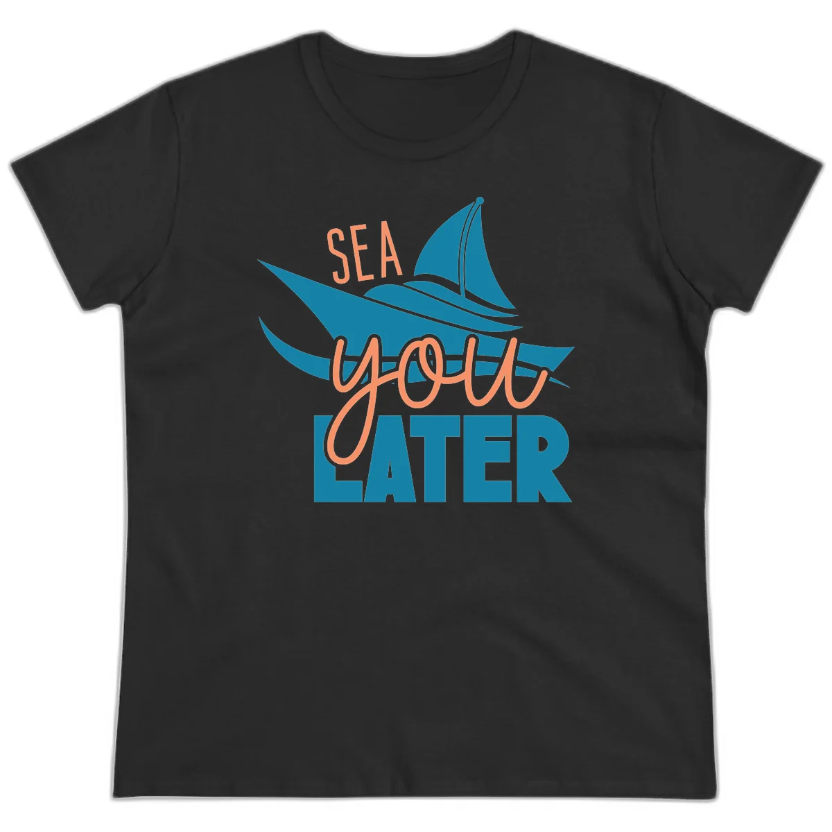 Sea You Later Sailboat Ladies Tee in Black