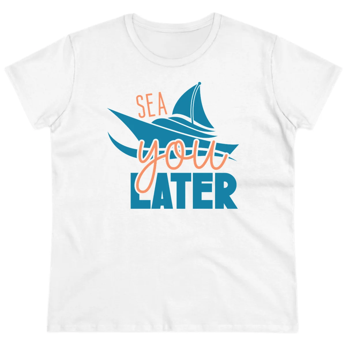 Sea You Later Sailboat Ladies Tee in White