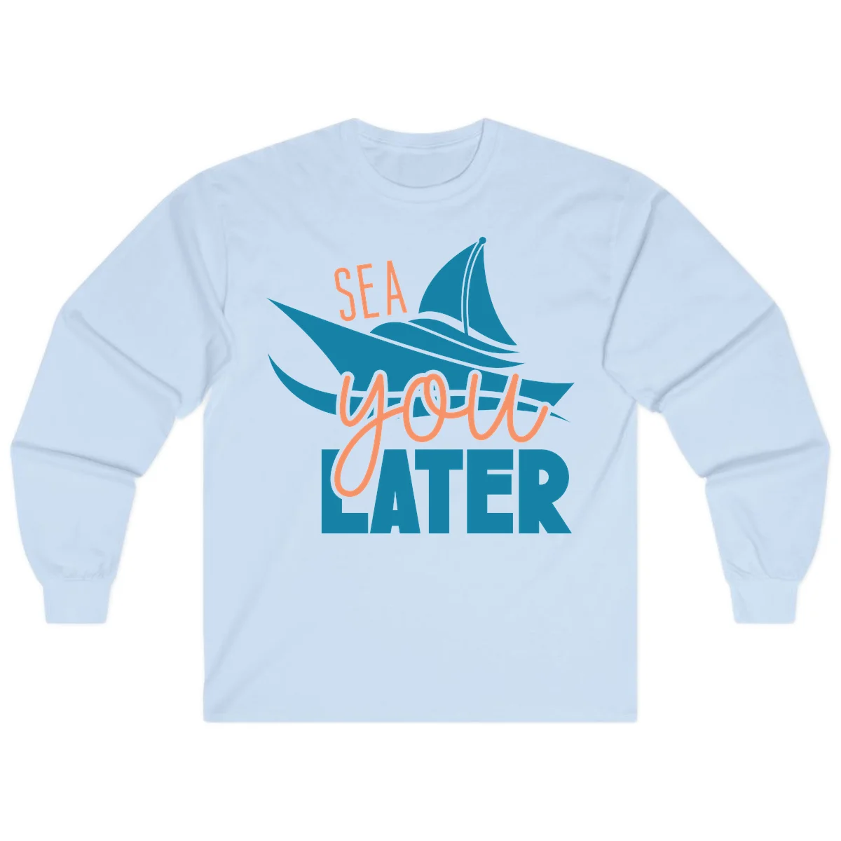 Sea You Later Sailboat Long Sleeve in Light Blue