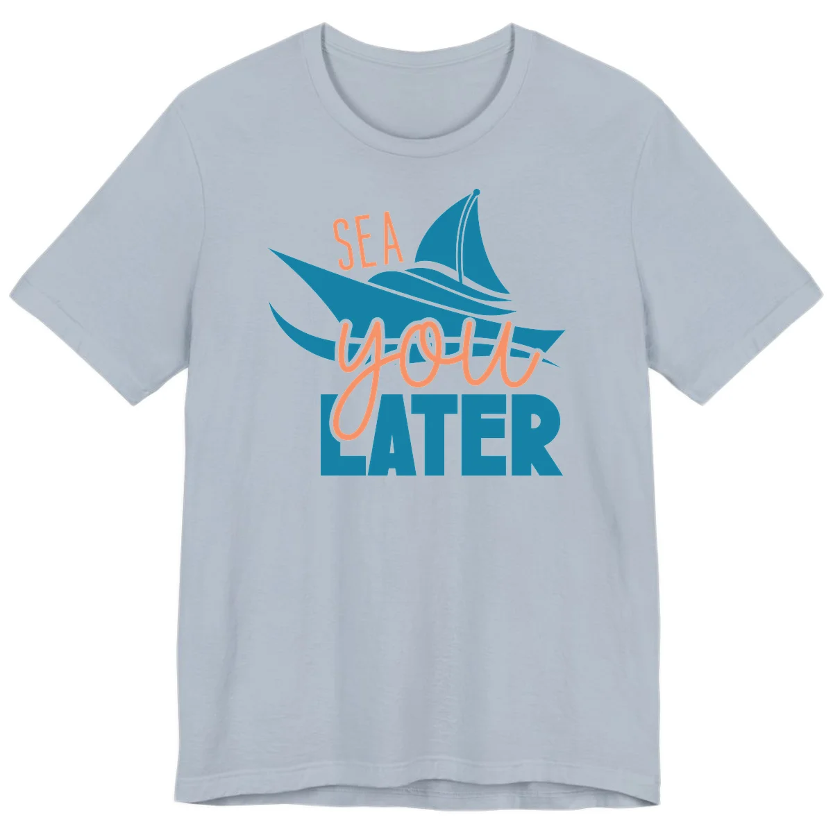 Sea You Later Sailboat Premium T-Shirt in Light Blue