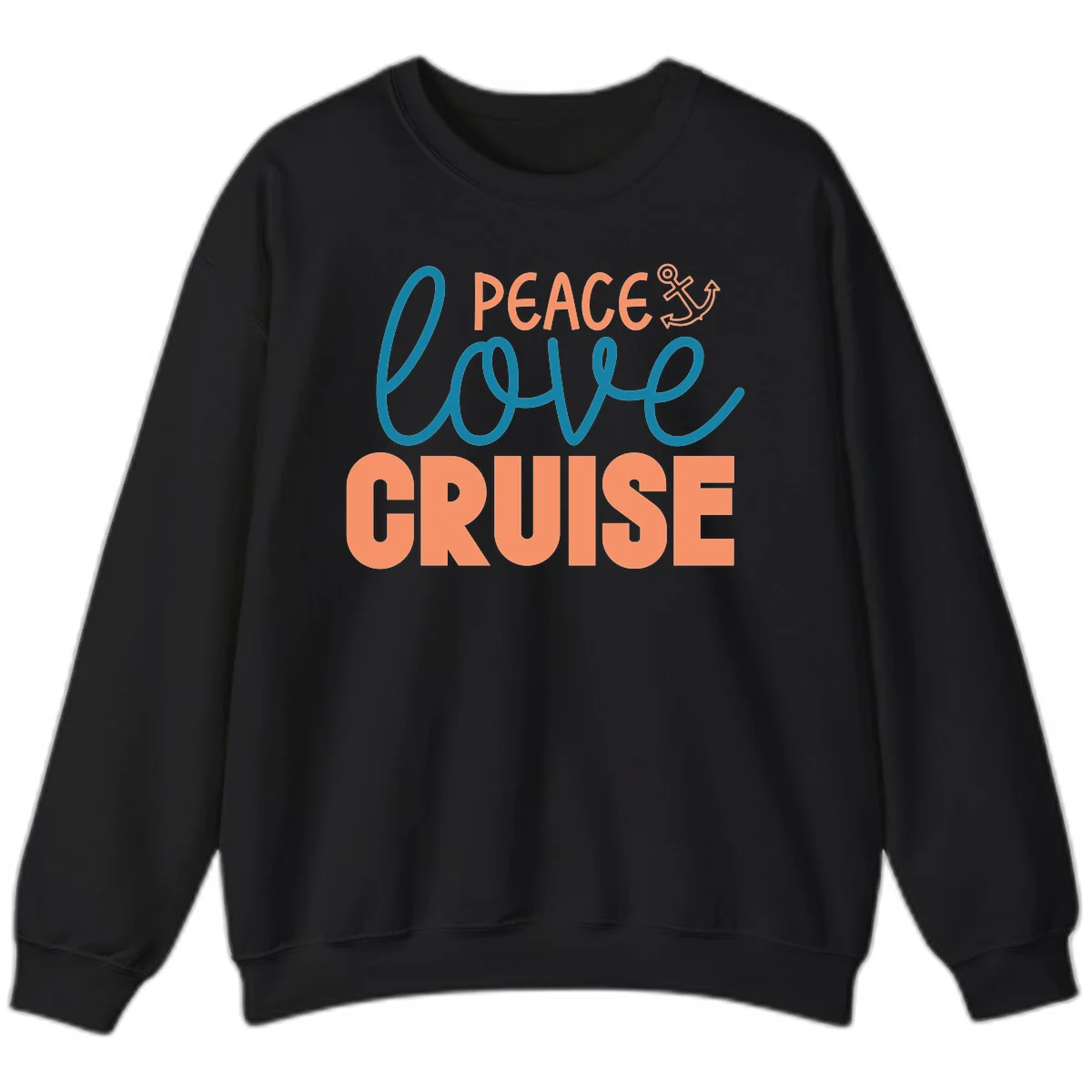 Peace Love Cruise Sweatshirt in Black