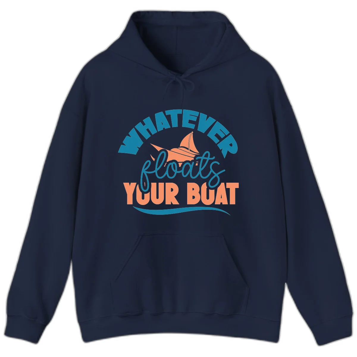 Whatever Floats Your Boat Hoodie in Navy