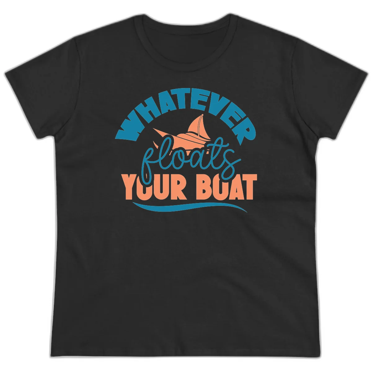 Whatever Floats Your Boat Ladies Tee in Black