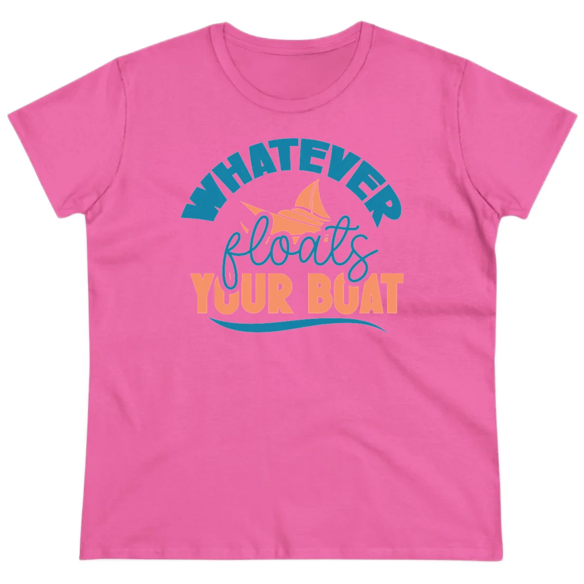 Whatever Floats Your Boat Ladies Tee in Azalea