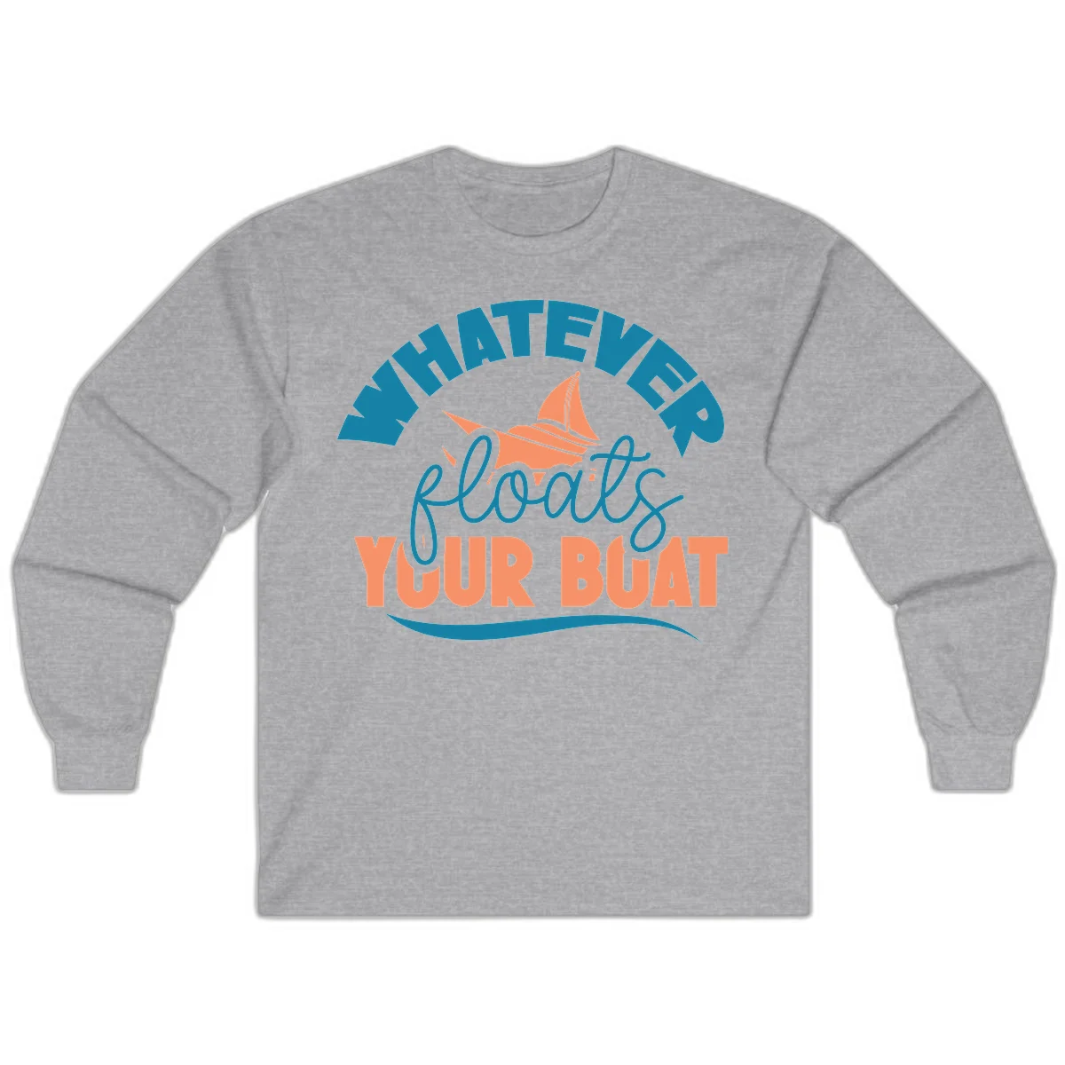 Whatever Floats Your Boat Long Sleeve Tee in Sport Grey