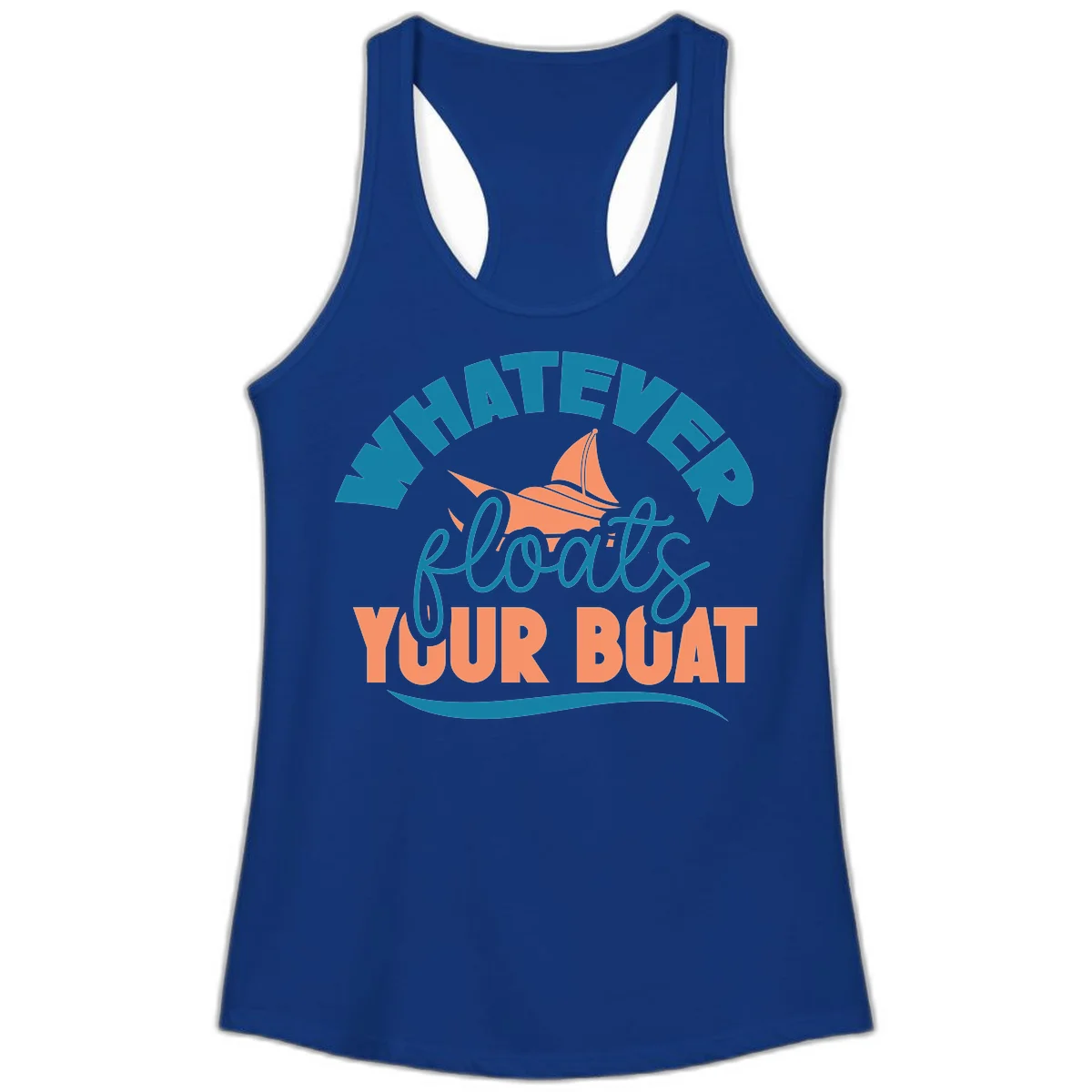 Whatever Floats Your Boat Ladies Tank Top in Solid Royal