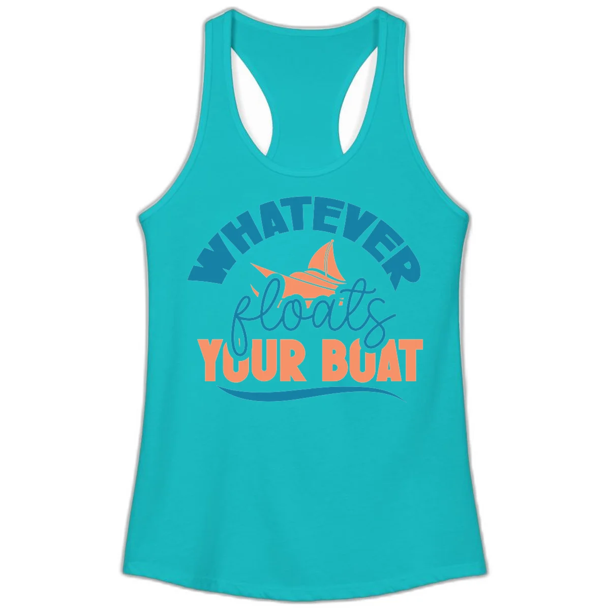 Whatever Floats Your Boat Ladies Tank Top in Tahiti Blue