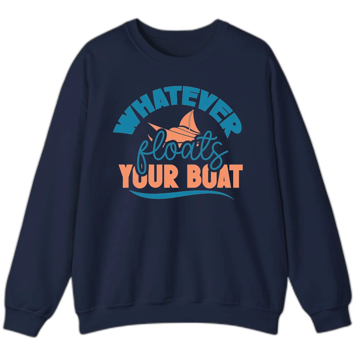 Whatever Floats Your Boat Sweatshirt in Navy