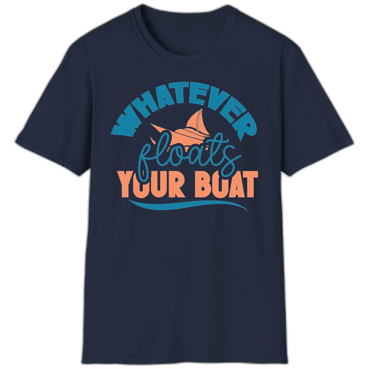 Whatever Floats Your Boat T-Shirt in Navy
