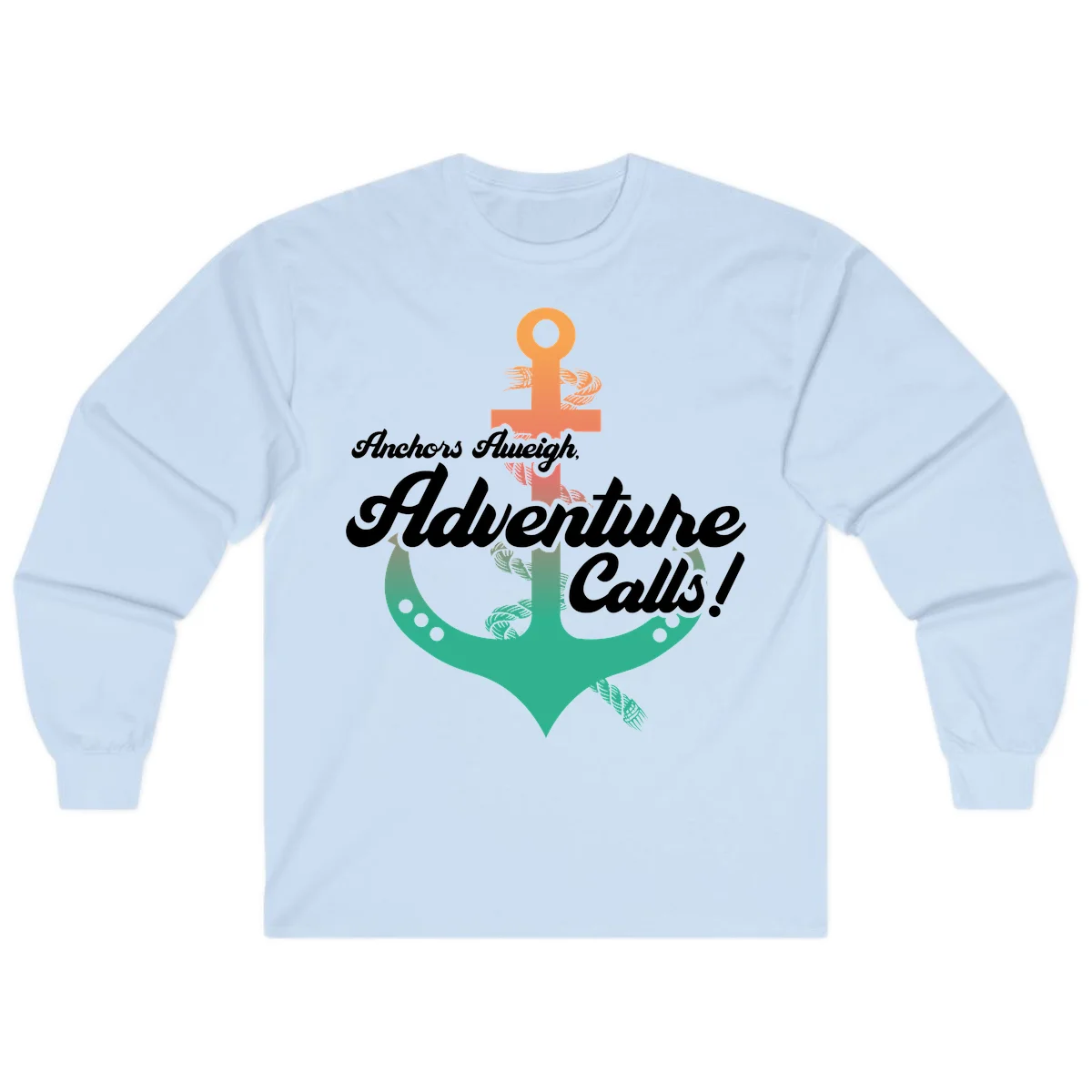 Anchors Aweigh Adventure Calls Long Sleeve in Light Blue