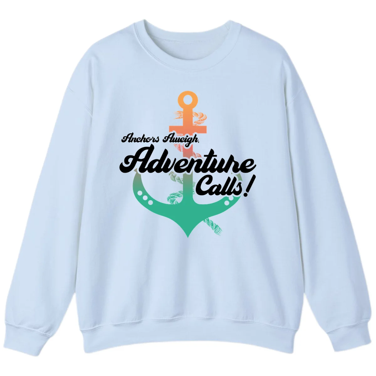 Anchors Aweigh Adventure Calls Sweatshirt in Light Blue