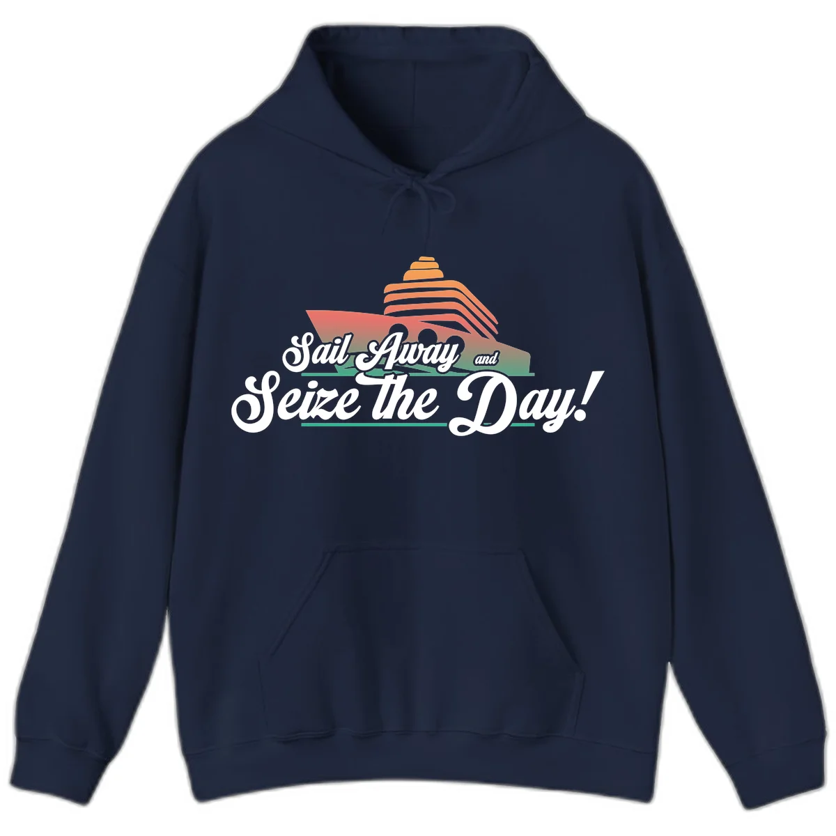 Sail Away and Seize the Day Hoodie in Navy