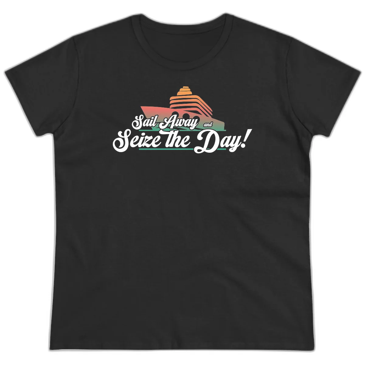 Sail Away and Seize the Day Ladies Tee in Black