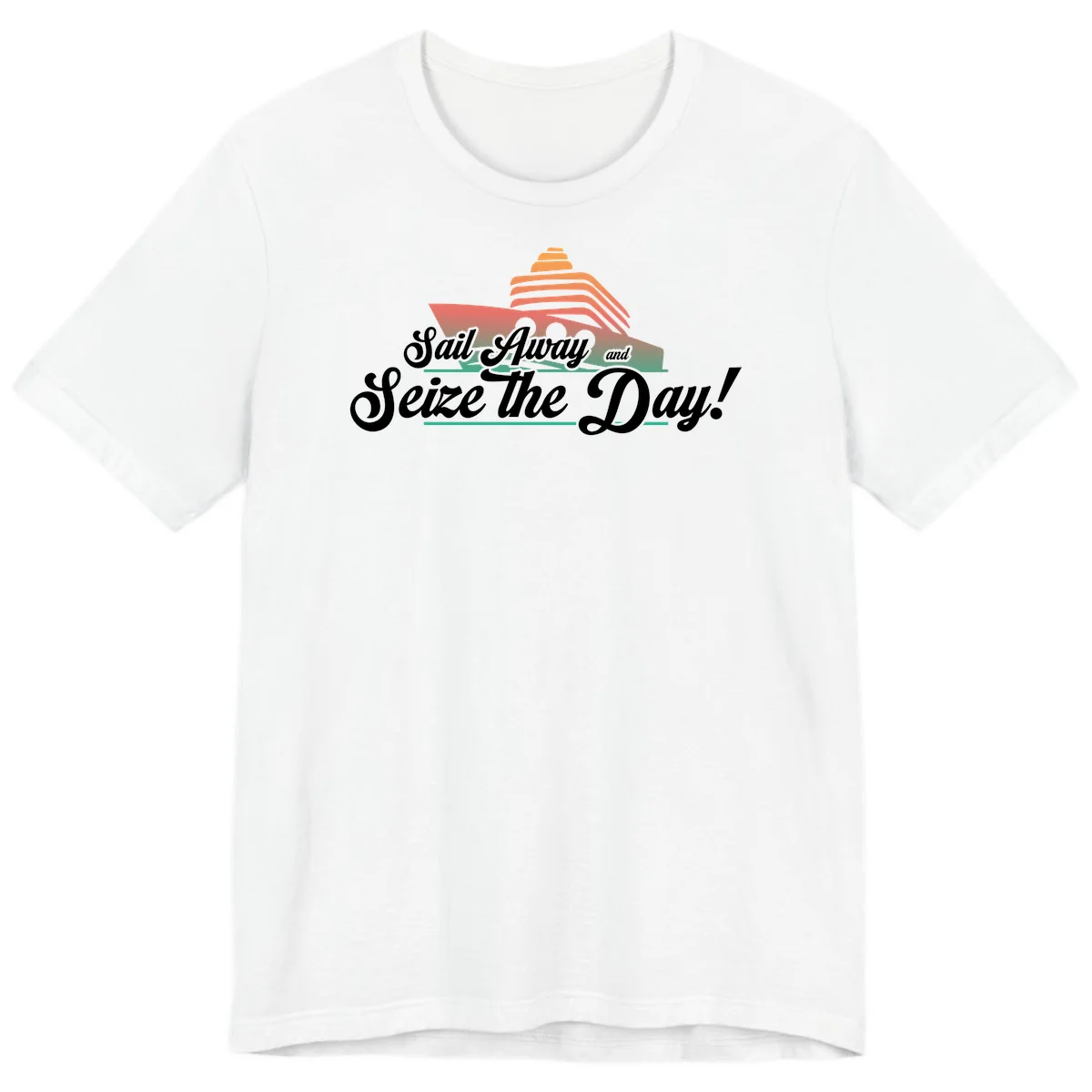 Sail Away and Seize the Day Premium T-Shirt in White