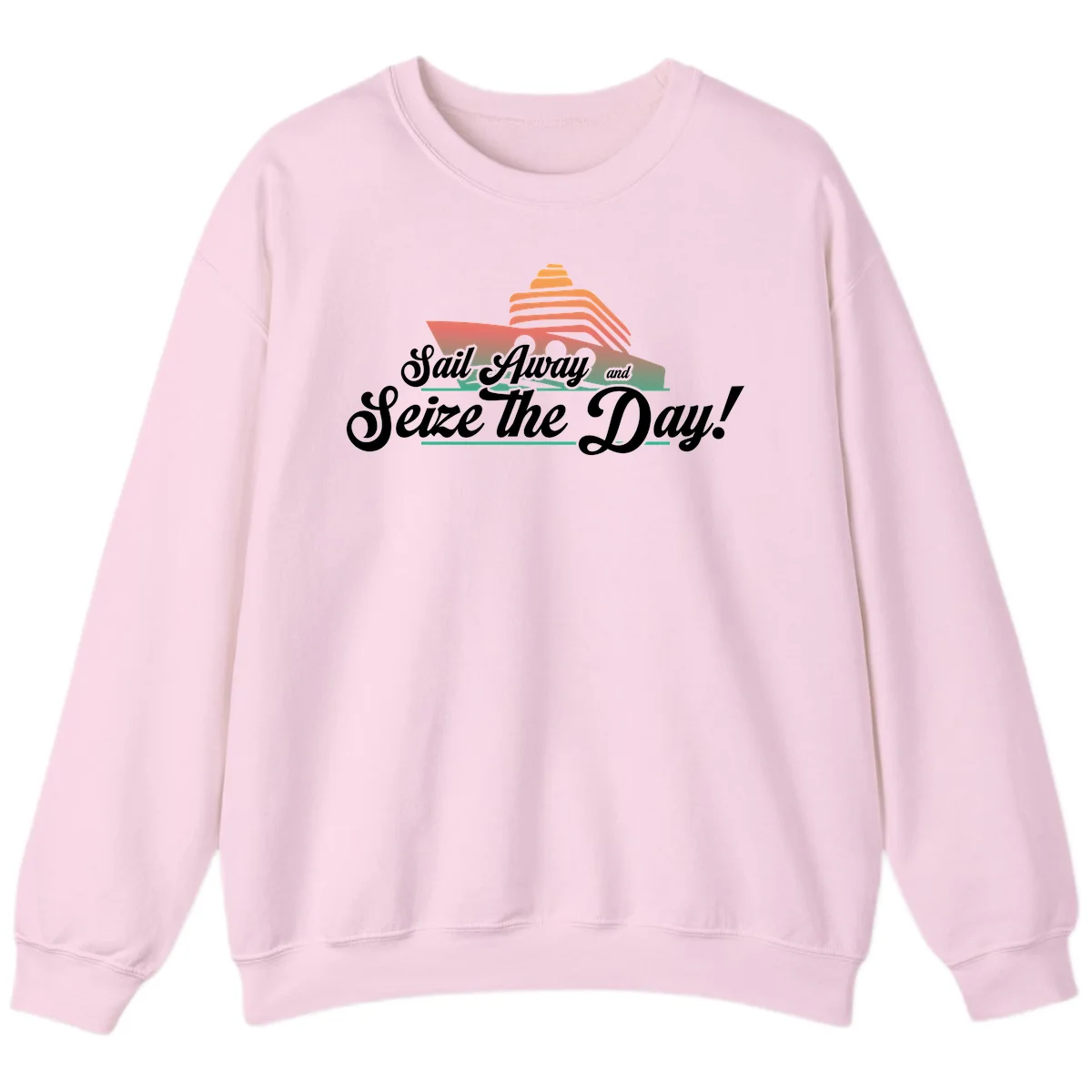 Sail Away and Seize the Day Sweatshirt in Light Pink