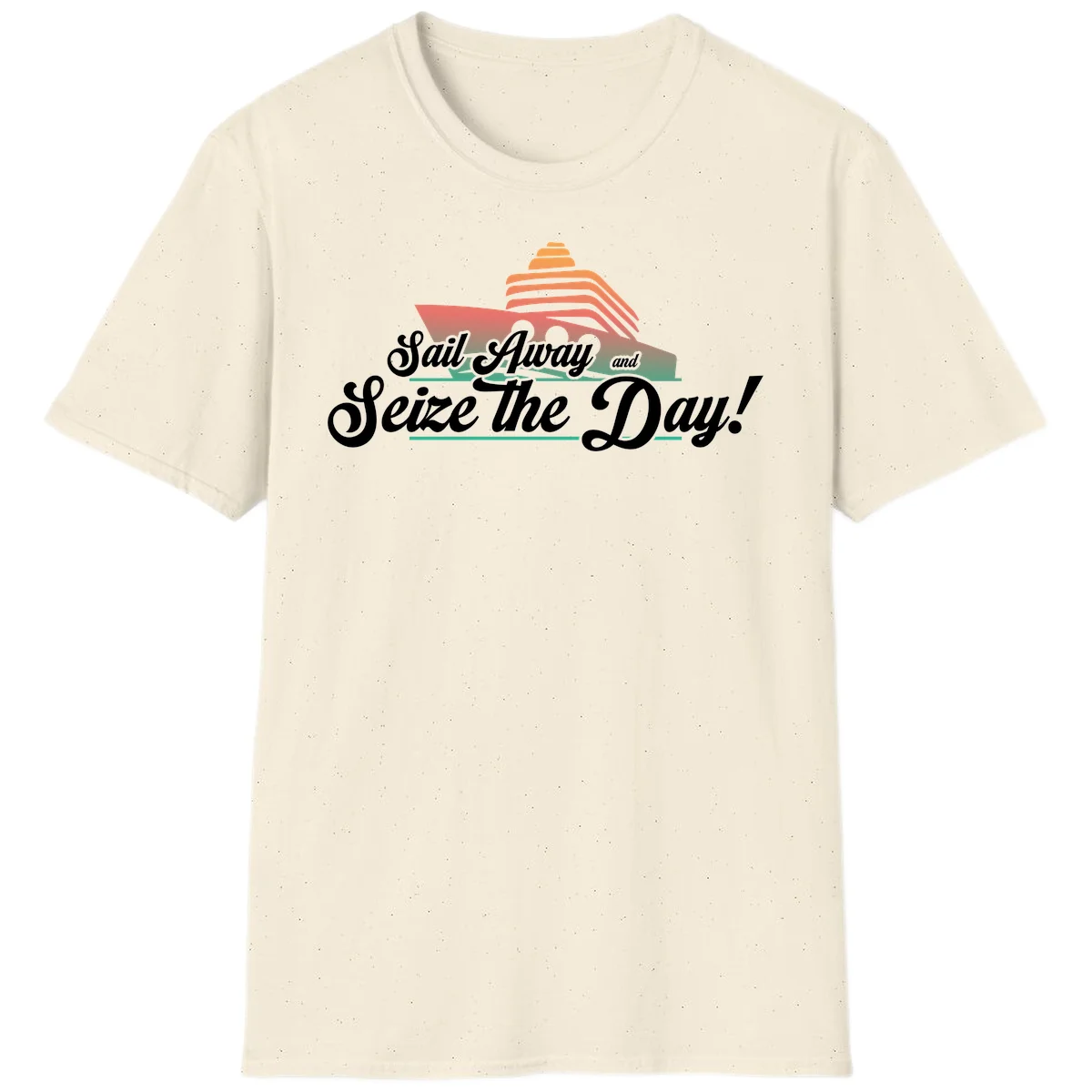 Sail Away and Seize the Day T-Shirt in Natural