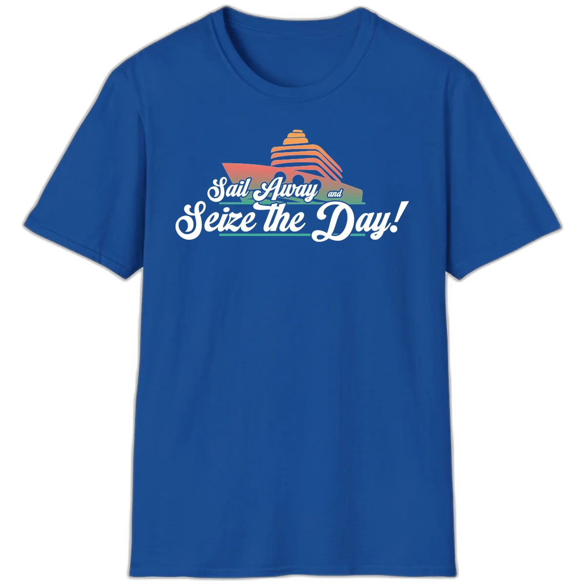Sail Away and Seize the Day T-Shirt in Royal