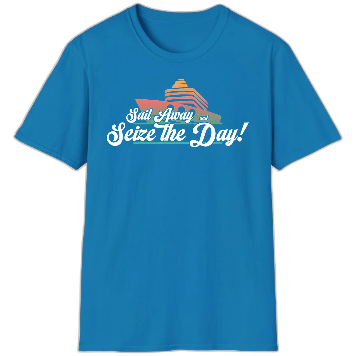 Sail Away and Seize the Day T-Shirt in Sapphire